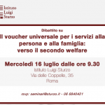 Voucher universali per i servizi alla persona e alla famiglia: la battaglia entra nel vivo Voucher universali per i servizi alla persona e alla famiglia: la battaglia entra nel vivo